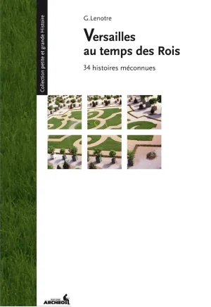 Couverture du livre « Versailles au temps des Rois », JMG Éditions
