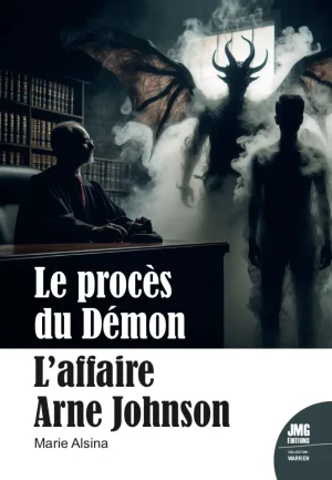 Couverture du livre « Le procès du Démon : L’affaire Arne Johnson », JMG Éditions
