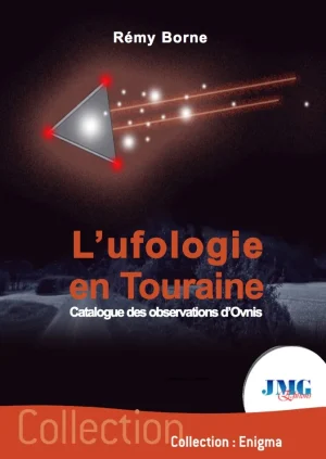 Couverture du livre « L’ufologie en Touraine », JMG Éditions